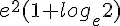 e^2(1+log_e2)